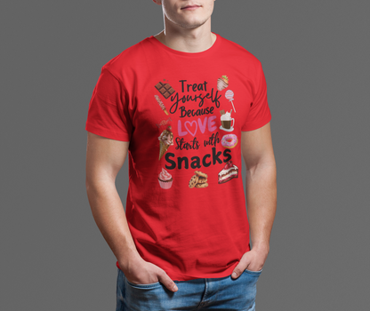Treat Yourself Because Love Starts with Snacks Valentine's Day Unisex T-Shirt/Sweatshirt/Hoodie