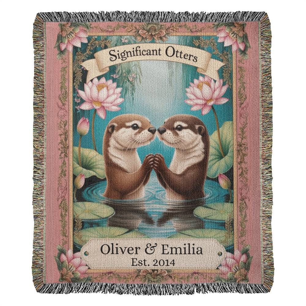 Significant Otter Personalized Heirloom Artwork Woven Blanket, Anniversary, Birthday, Valentine's Day, Engagement, Wedding
