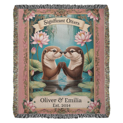 Significant Otter Personalized Heirloom Artwork Woven Blanket, Anniversary, Birthday, Valentine's Day, Engagement, Wedding